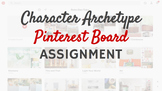 Character Archetypes Pinterest Board Assignment