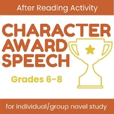 Character Award Speech - Independent/Group Novel Study - P