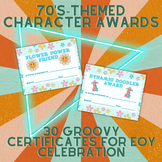 Character Awards for EOY - Groovy 70's Themed