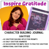 Character Building Journal: Inspire Gratitude     LILAC