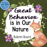 Character Bulletin Board: Great Behavior is in Our Nature 