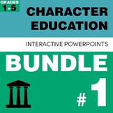 Character Education PowerPoint Bundle #1