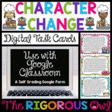 Character Change Task Cards - Digital Google Forms - Test 