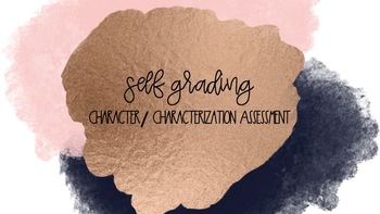 Preview of Character/ Characterization Quiz - Self Grading 