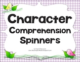 Character Comprehension Spinners For Any Book  RL.6.3, RL.