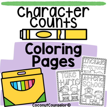 Preview of Character Counts Coloring Pages | SEL & School Counseling