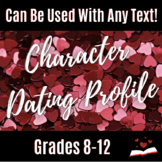 Character Dating Profile for Secondary ELA