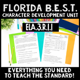 Character Development | ELA.3.R.1.1| 3rd Grade FL B.E.S.T.