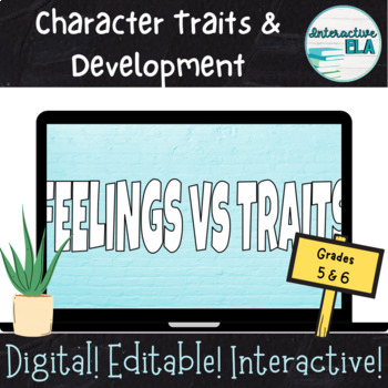 Preview of Character Development Digital Lesson: Feelings vs Traits