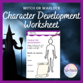 Character Development Worksheet - Witch or Warlock