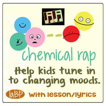 Preview of Science and moodiness: Chemical Rap