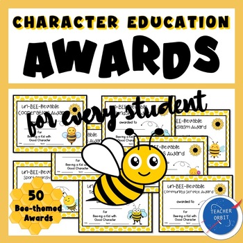 Preview of Character Education Awards | Student Recognition | Bees Certificates End of Year