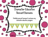 Character Education - Character Trait Pennant Banners