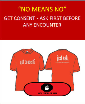 Preview of "No Means No" - Get Consent- Ask First -Teen. CDC Health Standard 4
