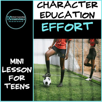 Preview of Character Education - EFFORT mini lesson - Engaging!  Middle & High School