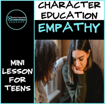 Preview of Character Education - EMPATHY mini lesson - Engaging! Middle & High School