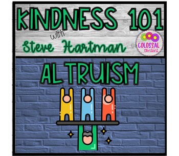 Preview of Character Education Kindness 101 Altruism