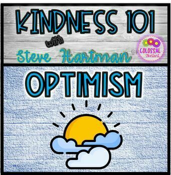 Preview of Character Education Kindness 101 Optimism