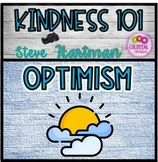 Character Education Kindness 101 Optimism
