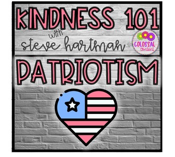 Preview of Character Education Kindness 101 Patritotism