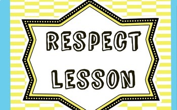 Preview of Character Education Lesson: Respect