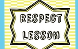 Character Education Lesson: Respect