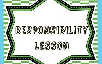 Preview of Character Education Lesson: Responsibility