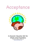 Character Education Package--ACCEPTANCE--Skit and Activities Included