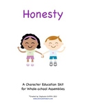Character Education Package--HONESTY--Skit & Activities Included