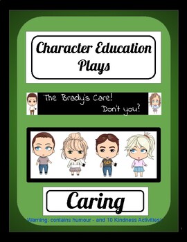 Preview of Character Education Plays - Caring (The Brady's Care! Don't You?)