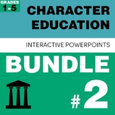 Character Education PowerPoint Bundle #2