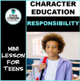 Character Education - RESPONSIBILITY Mini Lesson - Engagin