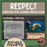 Character Education/SEL Morning Meeting Slides | RESPECT