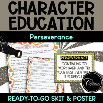 Character Education Skit PERSEVERANCE