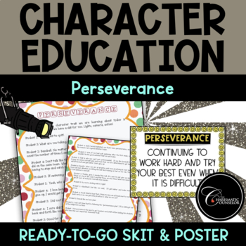 Preview of Character Education Skit PERSEVERANCE