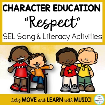 Preview of Character Education SEL, Classroom Community Activities Song "Respect"