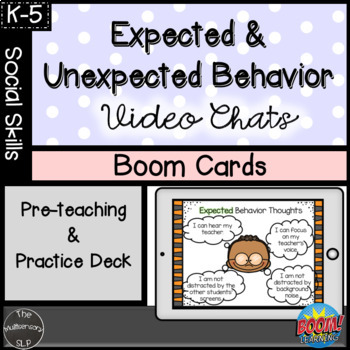 Preview of FREE Expected and Unexpected Behavior for Video Chats Lesson! Boom Cards, K-5