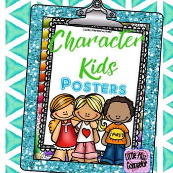 Character Kids Posters Featuring 14 Character Traits By Little Miss Counselor