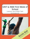 GRIT - Get to Know You Stories, RAW - First Week of School