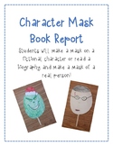 Character Mask Book Report- biography and fictional charac