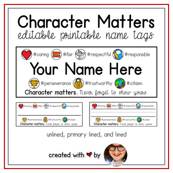 Character Matters: EDITABLE Name Tags #kindnessnation #weholdthesetruths