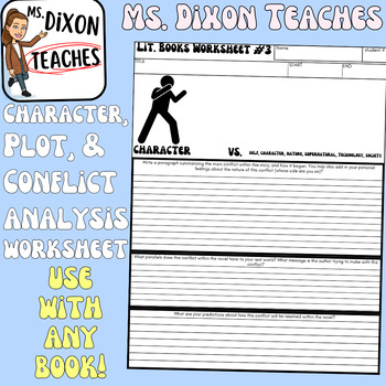 Character, Plot, and CONFLICT analysis worksheet - for any novel