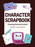 Character Scrapbook - Characterization
