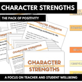 Character Strengths - THE PACK OF POSITIVITY (Wellbeing)