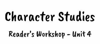 Preview of Character Studies Unit  Google Slides Grade 3