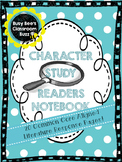 Character Study Reading Response Notebook
