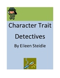 Character Trait Detectives- Using Text Evidence- Test Prep