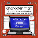 Character Trait Constructed Response Distance Learning Practice