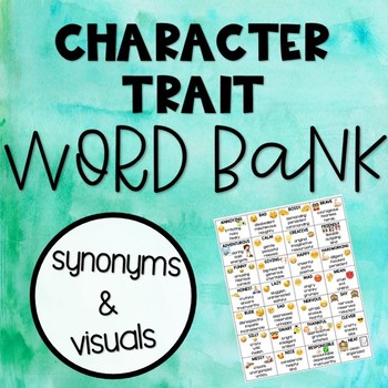 Preview of Character Trait Word Bank (with pictures)