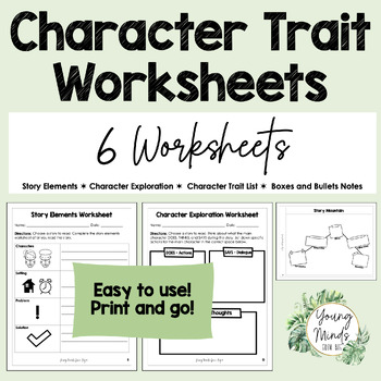 Character Trait Worksheets - No Prep by Young Minds Grow Big | TPT